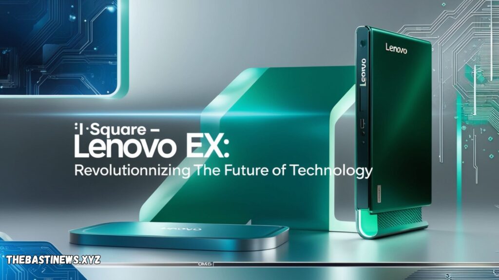 i square - lenovo ex